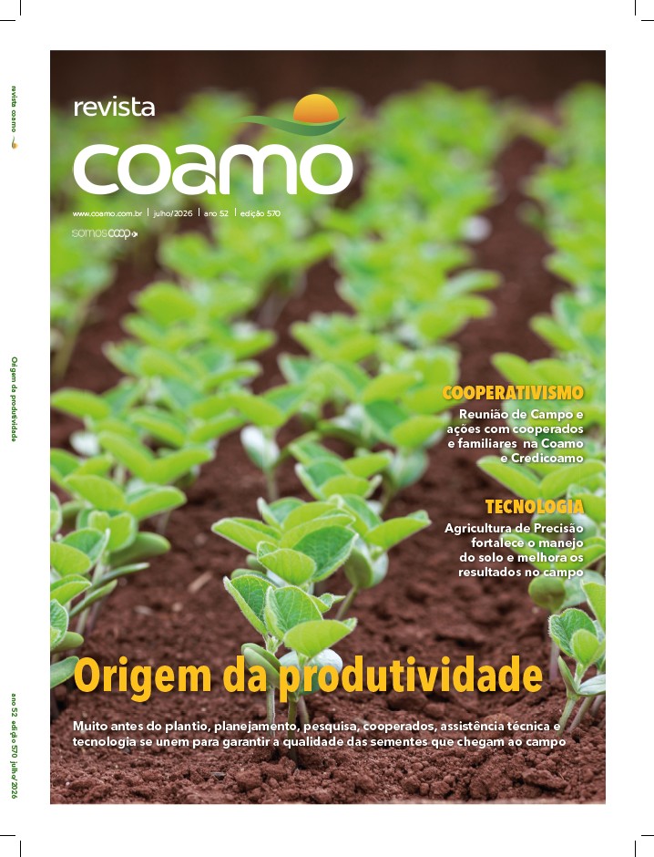 Capa da Revista Coamo, edição 570, julho de 2026 - Origem da produtividade: Muito antes do plantio, planejamento, pesquisa, cooperados, assistência técnica e tecnologia se unem para garantir a qualidade das sementes que chegam ao campo